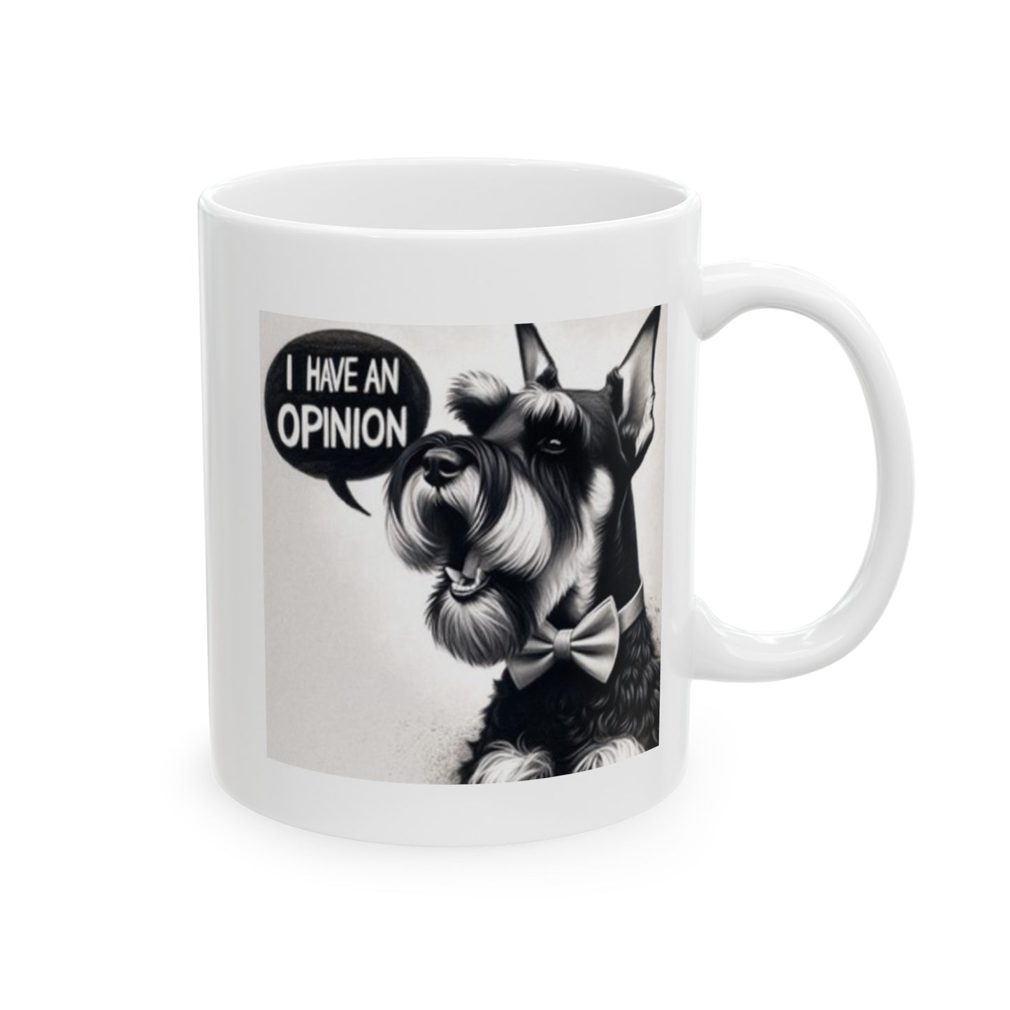 Ceramic Mug, Opinionated Schnauzer (11oz, 15oz)