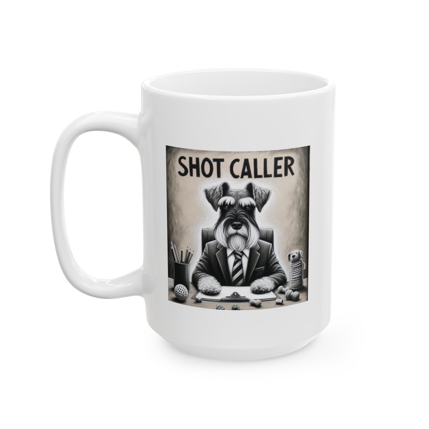 Shot calling Schnauzer- ceramic mug (11oz, 15oz)