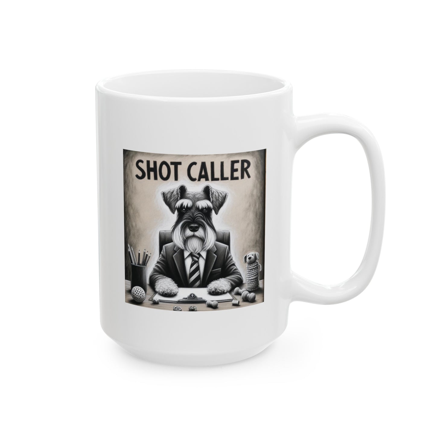 Shot calling Schnauzer- ceramic mug (11oz, 15oz)